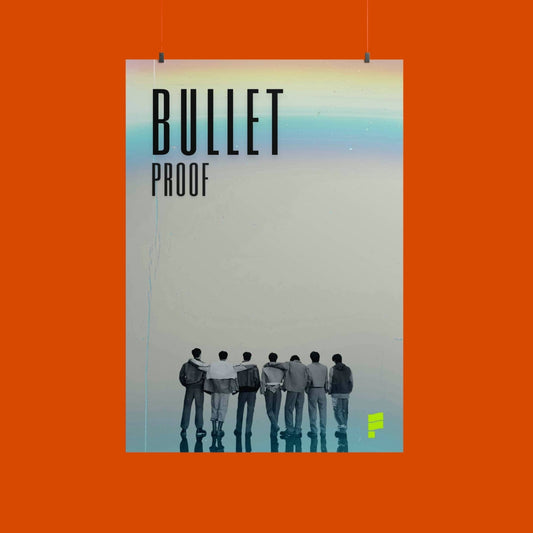 "WE ARE BULLET PROOF" - BTS ARMY"